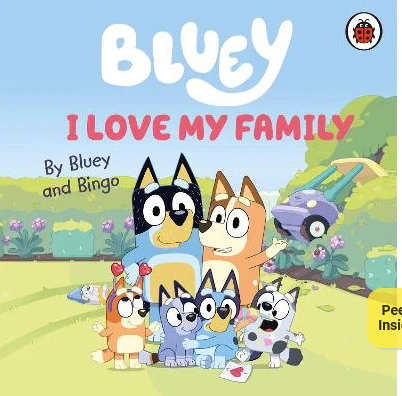 Bluey - I Love My Family