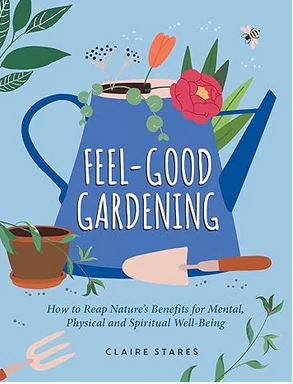 Feel Good Gardening
