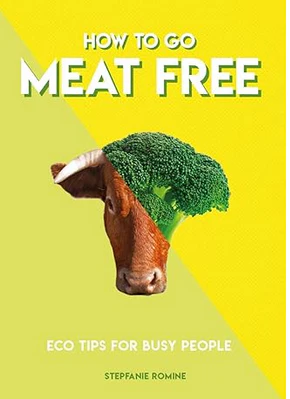 How To Go Meat Free