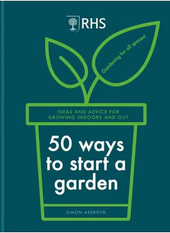 RHS 50 Ways To Start a Garden