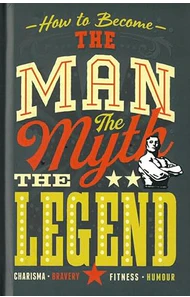 The Man The Myth The Legend