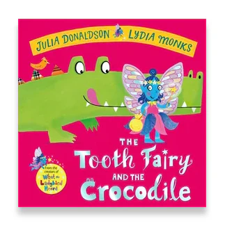 The Tooth Fairy & The Crocodile
